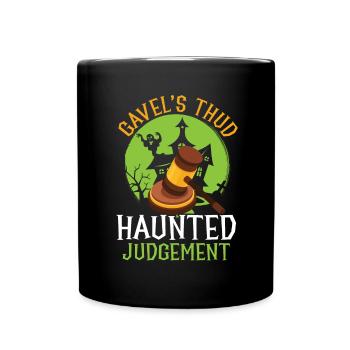 Gavel's Thud Haunted Judgement Attorney Hallow - Full Colour Mug - black - Front