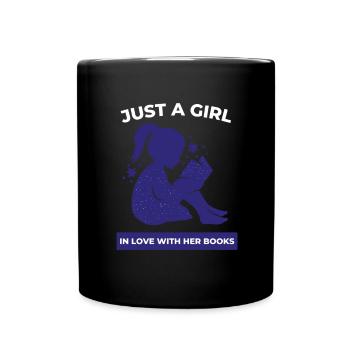 Reading For Girls - Just a girl in love with her - Full Colour Mug - black - Front