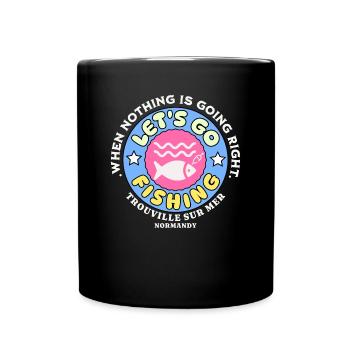 Let's go fishing - Mug uni - noir - Devant