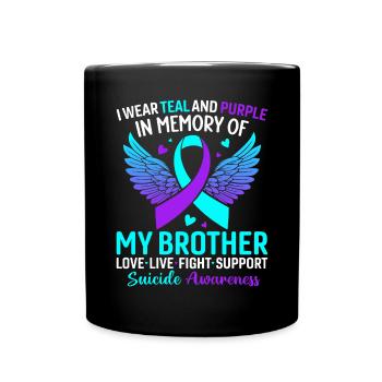 Ich trage Blaugrün und Lila für meinen Bruder Selbstmord - Tasse einfarbig - Schwarz - Vorne