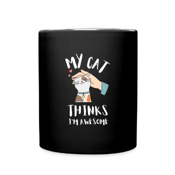 Cat Owner - My cat thinks I'm awesome - Full Colour Mug - black - Front