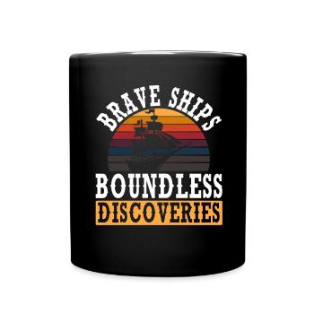 Brave Ships Boundless Discoveries Columbus - Full Colour Mug - black - Front