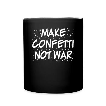 Confetti Carnival Saying Carnival - Full Colour Mug - black - Front