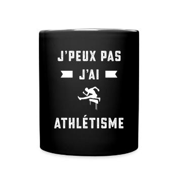 je peux pas j'ai athlétisme athlète cadeau - Mug uni - noir - Devant