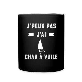 je peux pas j'ai char à voile conducteur cadeau - Mug uni - noir - Devant