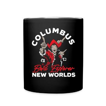 Christophe Colomb : des explorateurs audacieux des nouveaux mondes Columbus Ta - Mug uni - noir - Devant