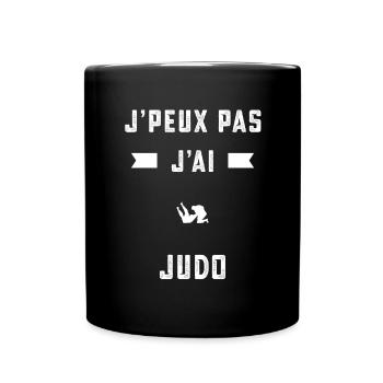 je peux pas j'ai judo judoka cadeau - Mug uni - noir - Devant