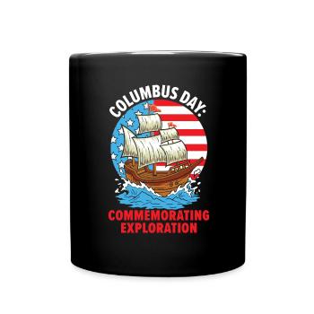 Columbus Day: To commemorate the discovery of K - Full Colour Mug - black - Front