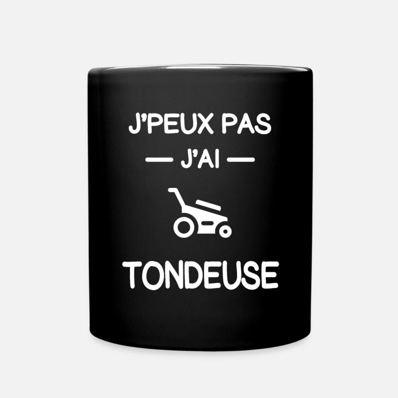 je peux pas j'ai tondeuse jardinier humour - Mug uni - noir