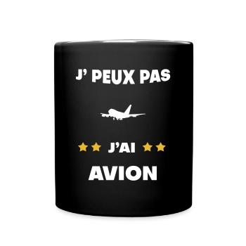je peux pas j'ai avion cadeau pilote - Mug uni - noir - Devant