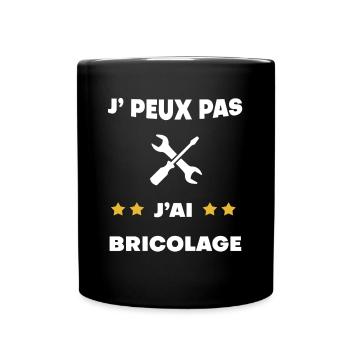 je peux pas j'ai bricolage cadeau bricoleur - Mug uni - noir - Devant