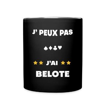 je peux pas j'ai belote cadeau beloteur - Mug uni - noir - Devant