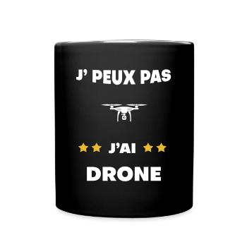 je peux pas j'ai drone cadeau pilote - Mug uni - noir - Devant