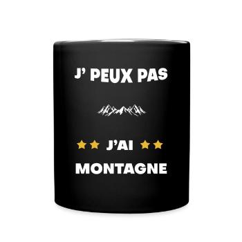 je peux pas j'ai montagne cadeau randonneur - Mug uni - noir - Devant
