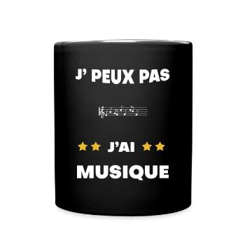 je peux pas j'ai musique cadeau musicien - Mug uni - noir - Devant
