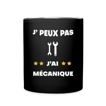 je peux pas j'ai mécanique cadeau mécanicien - Mug uni - noir - Devant
