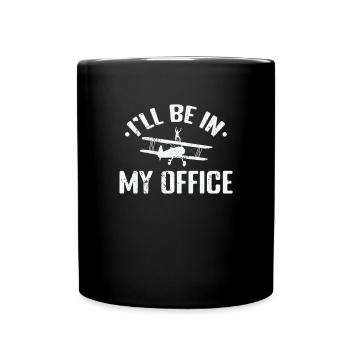 I'll be in my Office Wing Walker Hobby - Tasse einfarbig - Schwarz - Vorne