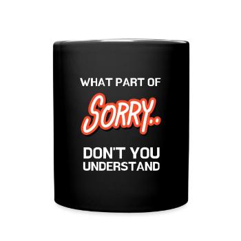 Excuses de couple - Je suis désolé de ne pas me quitter - Mug uni - noir - Devant