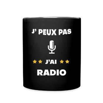 je peux pas j'ai radio cadeau animateur - Mug uni - noir - Devant