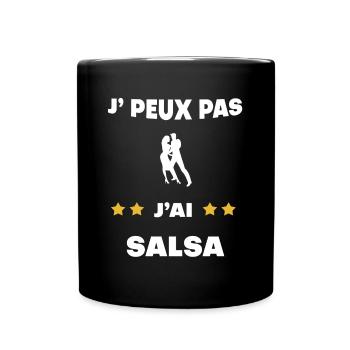 je peux pas j'ai salsa cadeau salsero - Mug uni - noir - Devant