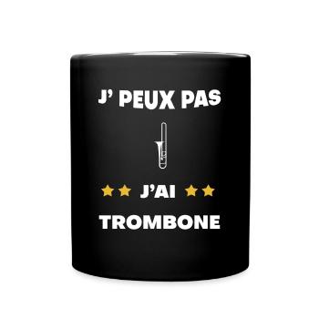 je peux pas j'ai trombone cadeau tromboniste - Mug uni - noir - Devant