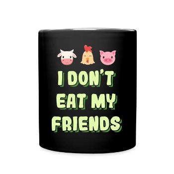 Hühner Kuh Schwein Freunde Design für Veganer - Tasse einfarbig - Schwarz - Vorne