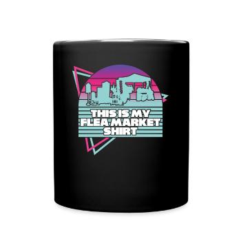 Flea Market Flea Markets Flea Market - Full Colour Mug - black - Front