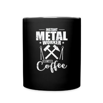 Instand Metal Worker Il suffit d’ajouter du café - Mug uni - noir - Devant