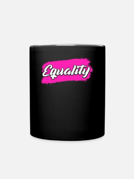 Equality Women's Rights Gift - Full Colour Mug - black