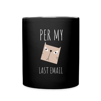 Bureau sarcastique - Par mon dernier e-mail - Mug uni - noir - Devant