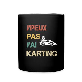 je peux pas j'ai karting cadeau pilote - Mug uni - noir - Devant