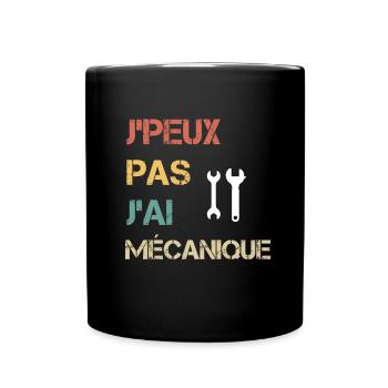 je peux pas j'ai mécanique cadeau mécanicien - Mug uni - noir - Devant