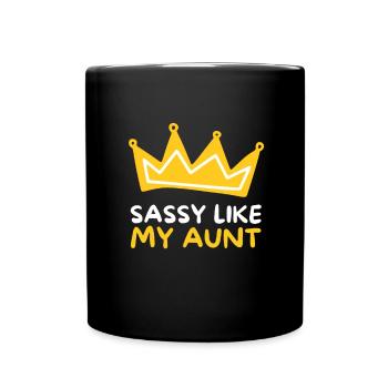 Aunt Niece Matching - Im sassy like my aunt - Tasse einfarbig - Schwarz - Vorne