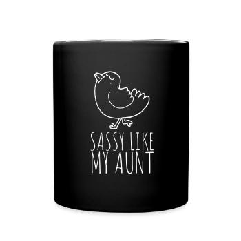 Aunt Niece Matching - Im sassy like my aunt - Tasse einfarbig - Schwarz - Vorne