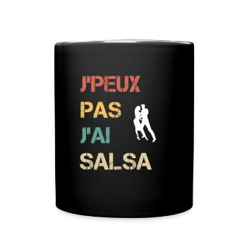 je peux pas j'ai salsa cadeau salsero - Mug uni - noir - Devant