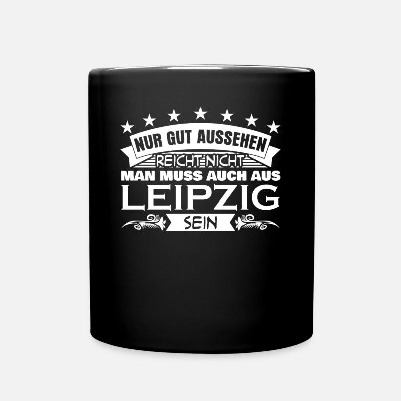 Leipzig Sachsen Leipziger - Tasse einfarbig - Schwarz