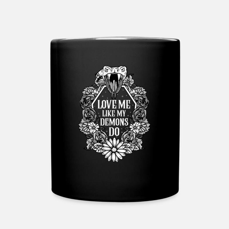 Love Me Like My Demons Do Witchcraft Witch Gift - Tasse einfarbig - Schwarz