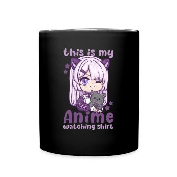 This Is My Anime Watching Shirt I Kawaii Otaku - Tasse einfarbig - Schwarz - Vorne