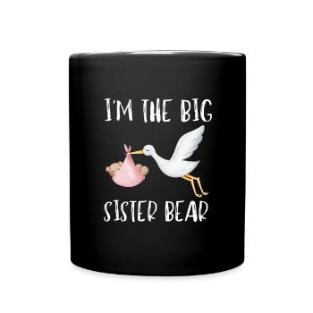 Siblings - Im the big sister bear - Full Colour Mug - black - Front