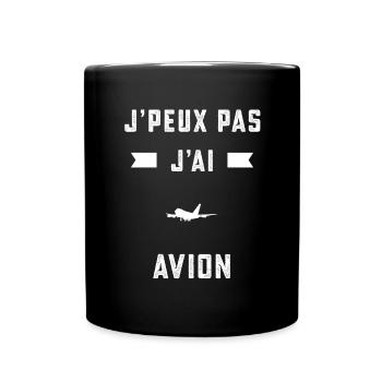 je peux pas j'ai avion pilote cadeau - Mug uni - noir - Devant