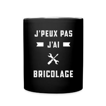 je peux pas j'ai bricolage bricoleur cadeau - Mug uni - noir - Devant