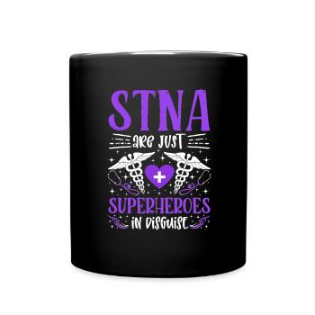 Are Just Superheroes - STNA State Tested Nursing - Full Colour Mug - black - Front