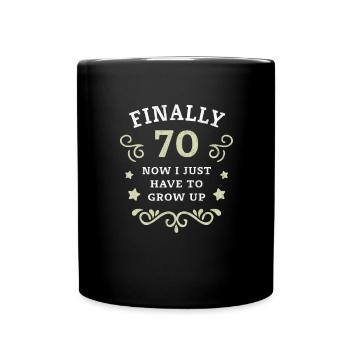 Enfin 70e anniversaire en grandissant - Mug uni - noir - Devant