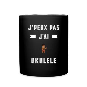 je peux pas j'ai ukulele ukuléliste cadeau - Mug uni - noir - Devant