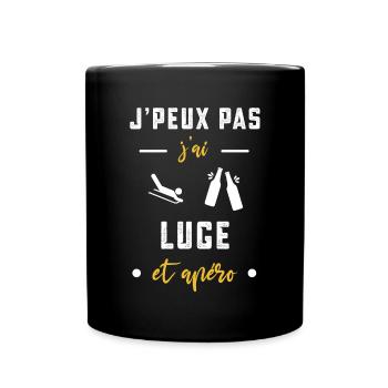 je peux pas j'ai luge apéro humour - Mug uni - noir - Devant