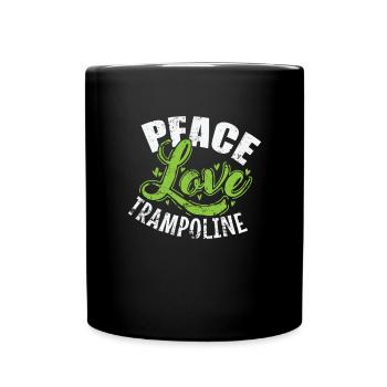 Peace Love Trampoline springen Hobby - Tasse einfarbig - Schwarz - Vorne