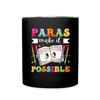Funny Paras Teacher Paraprofessional - Full Colour Mug - black - Front