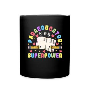 Funny Para Teacher Superpower Paraprofessional - Full Colour Mug - black - Front
