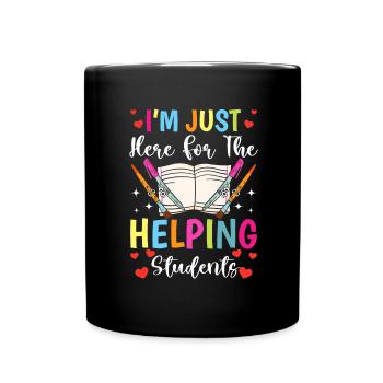 Here To Para Teacher Paraprofessional - Full Colour Mug - black - Front
