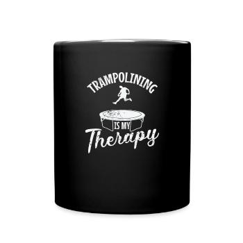 Trampolining Is My Therapy Hopping Jumping - Full Colour Mug - black - Front
